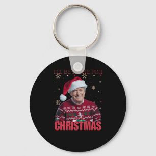 Funny Trump werde ich zu Weihnachten 2025 Zuhause  Schlüsselanhänger