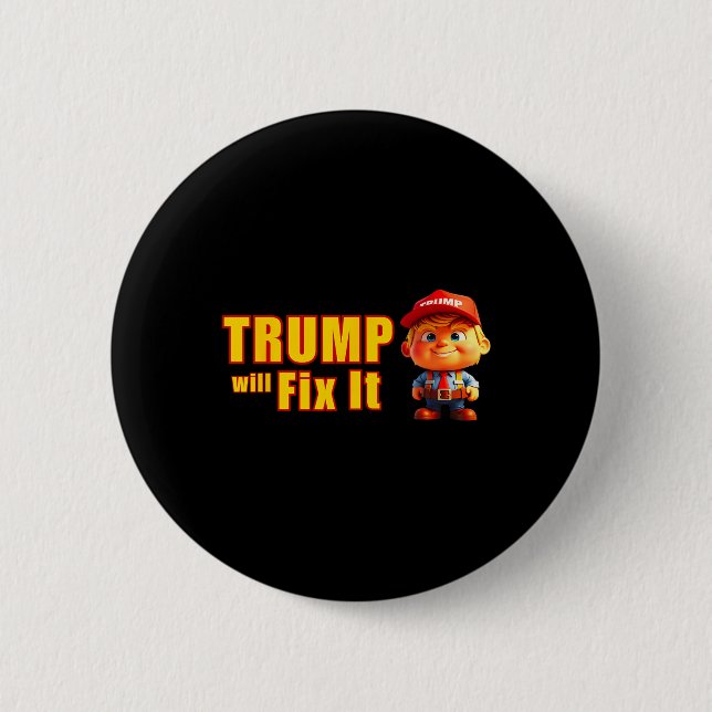 Funny! Trump wird es reparieren, ja, er wird Trump Button (Vorderseite)