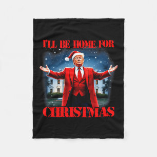 Funny Trump Xmas Pajamas werde ich Zuhause für Chr Fleecedecke