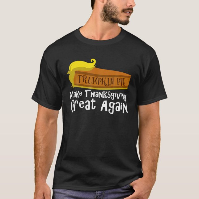 Funny Trumpkin Kuchen Erntedank wieder groß machen T-Shirt (Vorderseite)