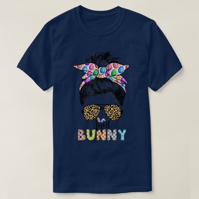 Funny Tunt Bunny Leopard Messy Bun Happy Easter Da T-Shirt (Design vorne)