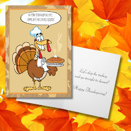 Funny Turkey Happy Thanksgiving Serving Pie Feiertagskarte