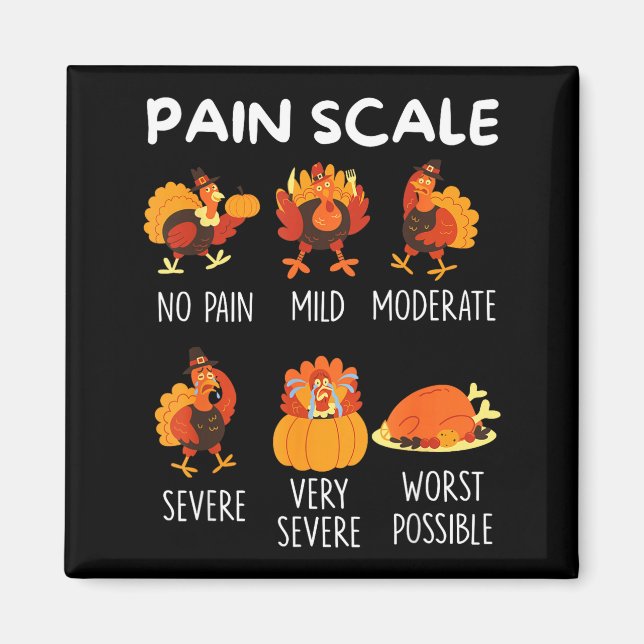 Funny Turkey Pain Scale Thanksgiving Cna Er Nurse  Magnet (Vorne)