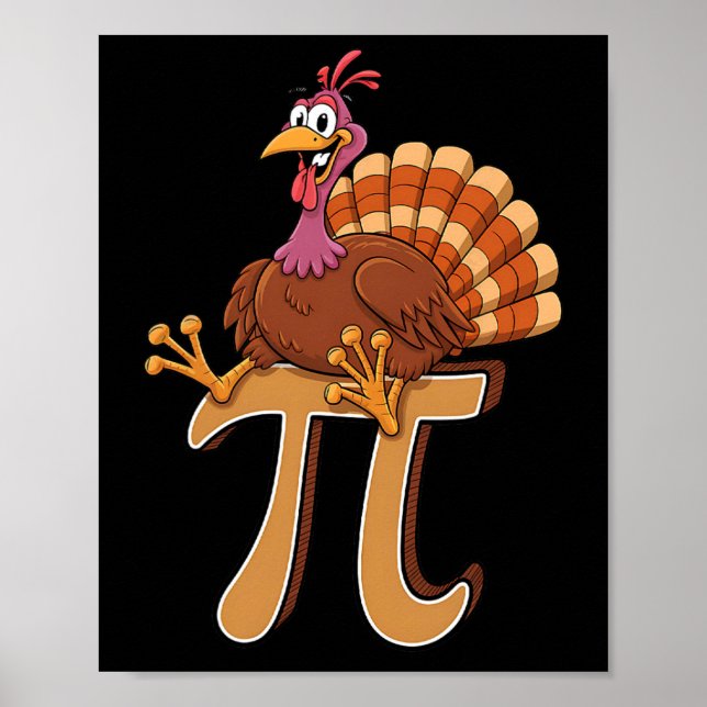 Funny Turkey Pi Day Pie Math Lover Geek Nerd Danke Poster (Vorne)