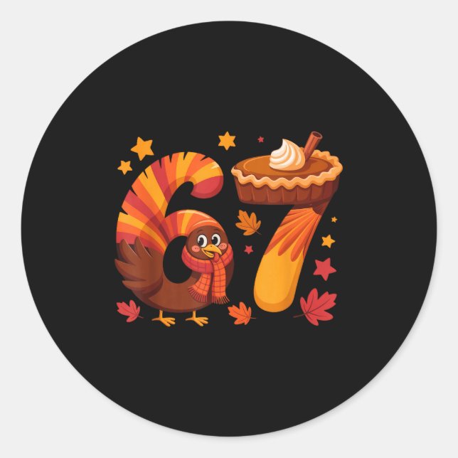 Funny Turkey Thanksgiving 67 Meme Six Seven  Runder Aufkleber (Vorderseite)