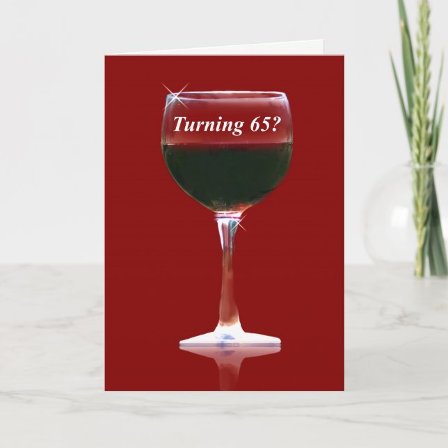 Funny Turning 65 Anniversaire Carte Vin (Devant)