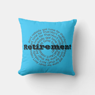 Funny Turquoise und Green Retirement Kissen