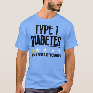 Funny Typ 1 Diabetes 3 T-Shirt