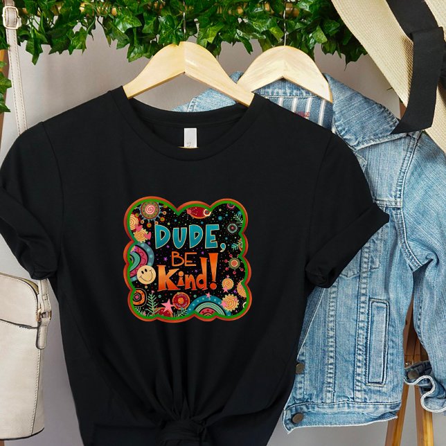 Funny Typ sei netter Kindness Inspirivity T-Shirt (Von Creator hochgeladen)