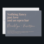 Funny Typografy Wedding Einladung<br><div class="desc">Laden Sie Freunde und Familie zu Ihren Hochzeitsfeiern mit dieser lustigen Einladung ein. Der Text lautet "Nichts extravagant nur Liebe und ein offener Bar"</div>