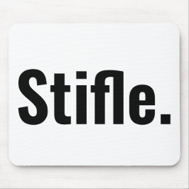 Funny Typografy Zitat stiffbe ruhig sarkastisch Mousepad