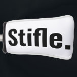 Funny typography sarcastic Zitat stumpfen ruhig se Golf Headcover<br><div class="desc">Sonnige Typografie zitiert .Keine Reden. Bitte festhalten. Versuchen zu meditieren,  konzentrieren. Sei schon still! In Schwarz-Weiß-Farben.</div>