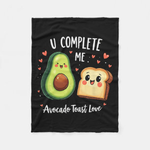 Funny U Complete Me Niedlich Avocado Toast Valenti Fleecedecke