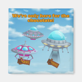 Funny UFO Design für Schokoladenliebhaber Magnet