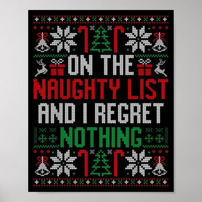 Funny Ugly Christmas I Regret Nothing Xmas Gift  Poster (Vorne)