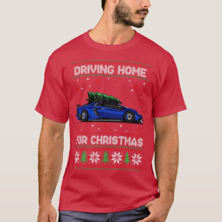 Funny Ugly Sweater Driater Zuhause für Weihnachts  T-Shirt