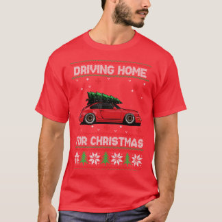 Funny Ugly Sweater Driving Zuhause Für Christmas 9 T-Shirt
