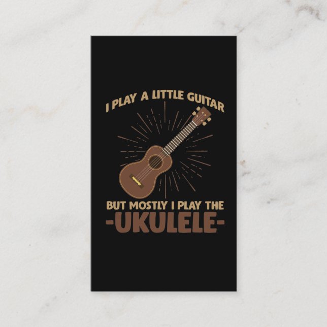 Funny Ukulele Zitat für Gitarrenmusiker Visitenkarte (Vorderseite)