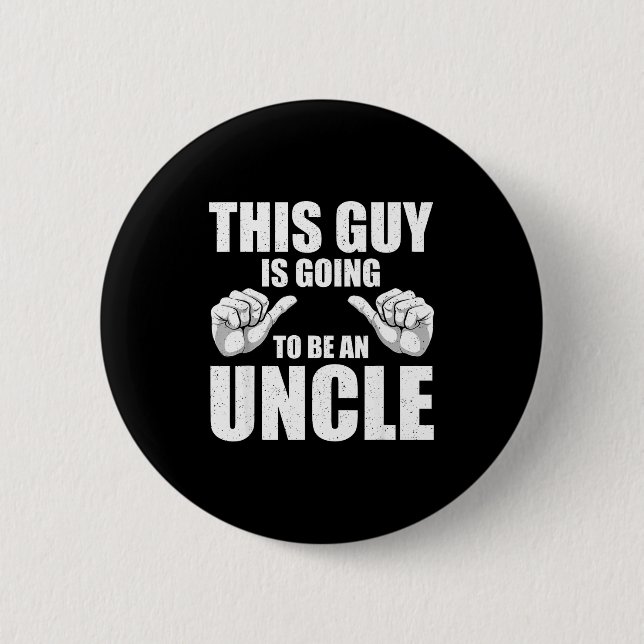 Funny Uncle Design For Uncle Men First Time Uncle  Button (Vorderseite)