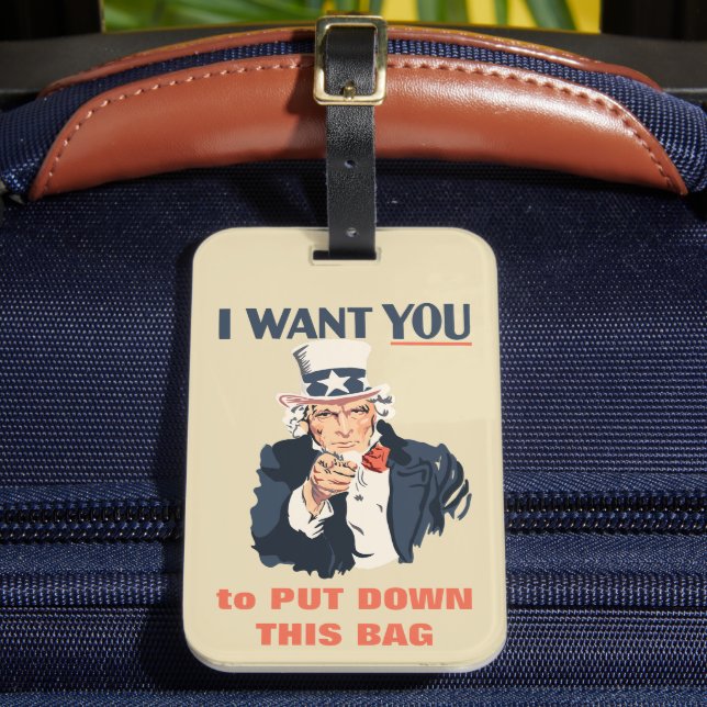 Funny Uncle Sam Patriotic Custom Message Gepäckanhänger (Vorderseite Insitu 2)