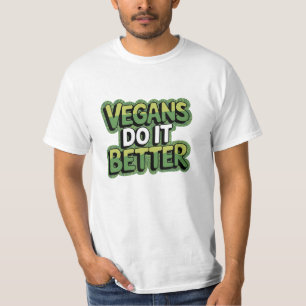 Funny und Bold Vegan Lifestyle Graphics T-Shirt
