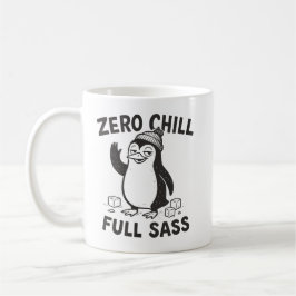 Funny und Sarcastic Zero Chill Full Sass Penguin Kaffeetasse