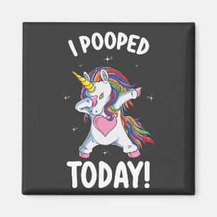Funny Unicorn Kackte ich heute Magnet