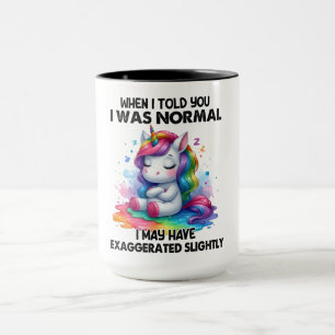 Funny Unicorn Zitat Tasse