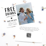Funny Unique Free Drinks Qr Code Foto Hochzeit Save The Date<br><div class="desc">Fun Einzigartige Free Drinks QR Code Foto Hochzeit Speichern Sie das Datum (Bearbeiten)</div>