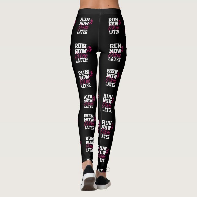Funny Unique Run Now Wine Spater Race Day Fun Leggings (Rückseite)