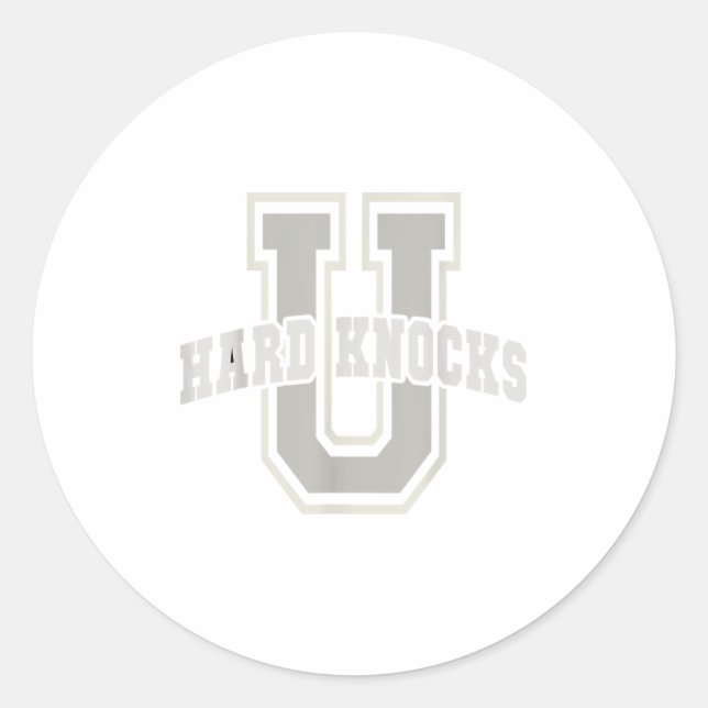 Funny University Of Hard Knocks Affirmation Colleg Runder Aufkleber (Vorderseite)