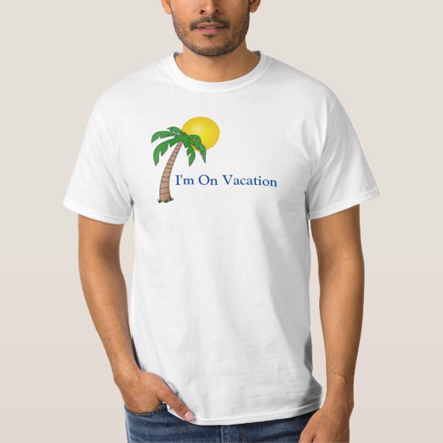 Funny Vacation Quote Text Beach Tropischer Palmenb T-Shirt (Vorderseite)