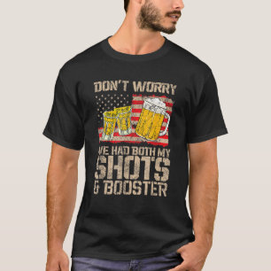 Funny Vaccine Mach dir keine Sorgen, dass ich beid T-Shirt