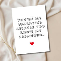 Funny Valentine’s Day Card You Know My Password
