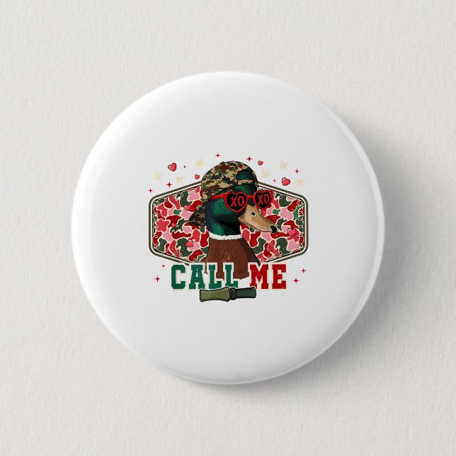 Funny Valentine's Day Boy Duck Hunting Call Me Tod Button (Vorderseite)