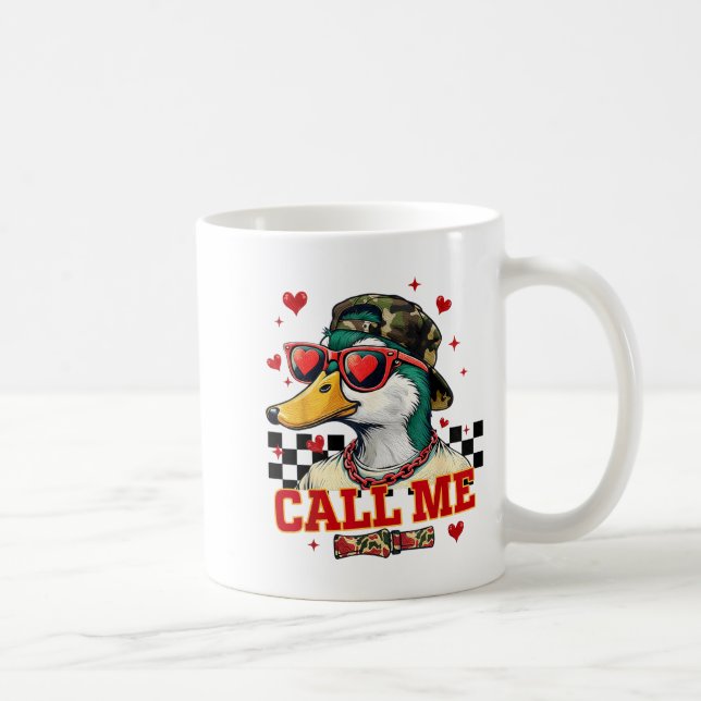 Funny Valentine's Day Boy Duck Hunting Call Me Tod Kaffeetasse (Rechts)