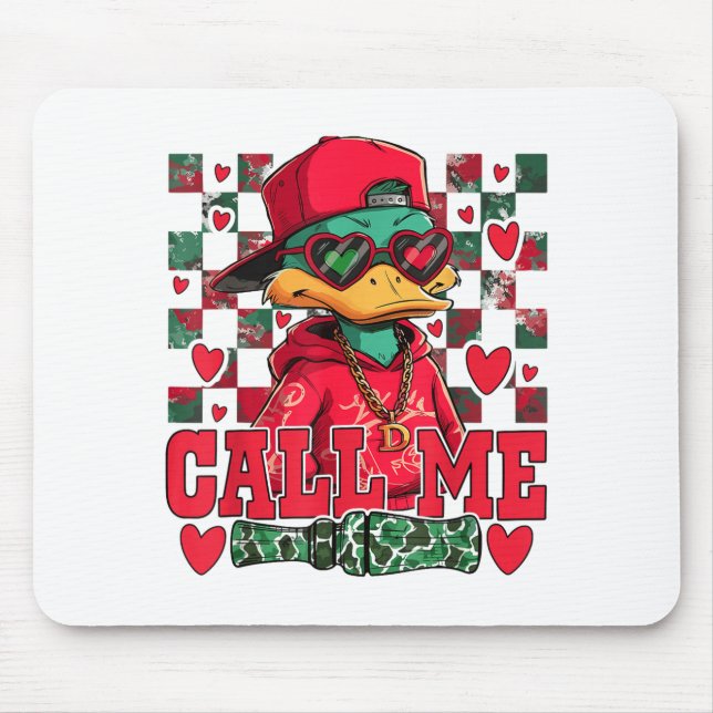 Funny Valentine's Day Boy Duck Hunting Call Me Tod Mousepad (Vorne)