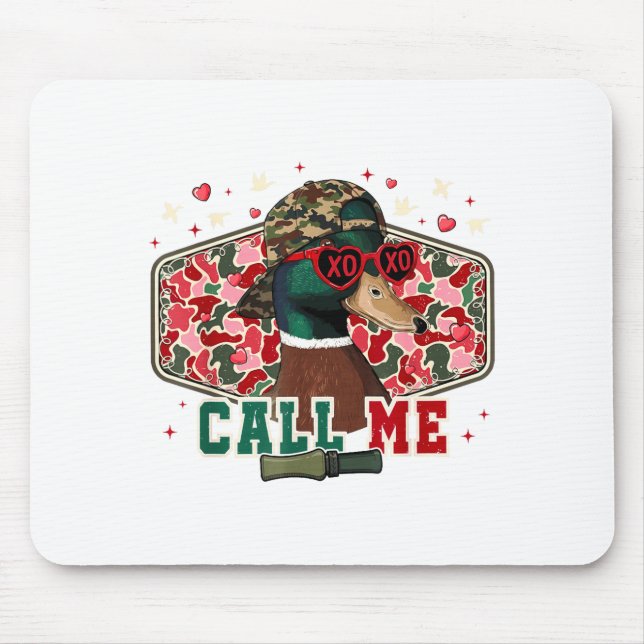 Funny Valentine's Day Boy Duck Hunting Call Me Tod Mousepad (Vorne)