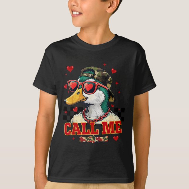 Funny Valentine's Day Boy Duck Hunting Call Me Tod T-Shirt (Vorderseite)