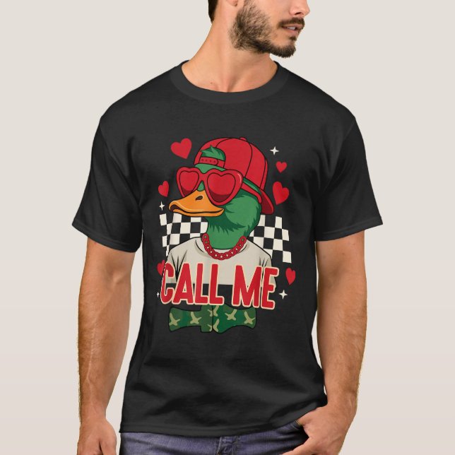 Funny Valentine's Day Boy Duck Hunting Call Me Tod T-Shirt (Vorderseite)