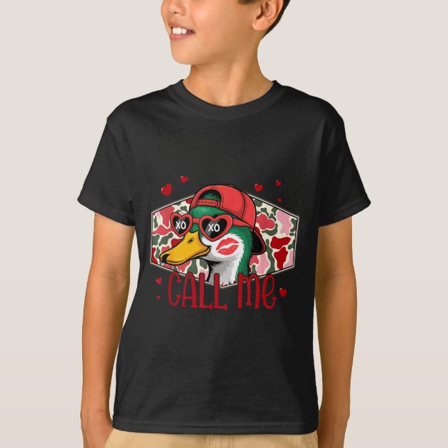 Funny Valentines Day Call Me Duck Hunting Men Wome T-Shirt (Vorderseite)