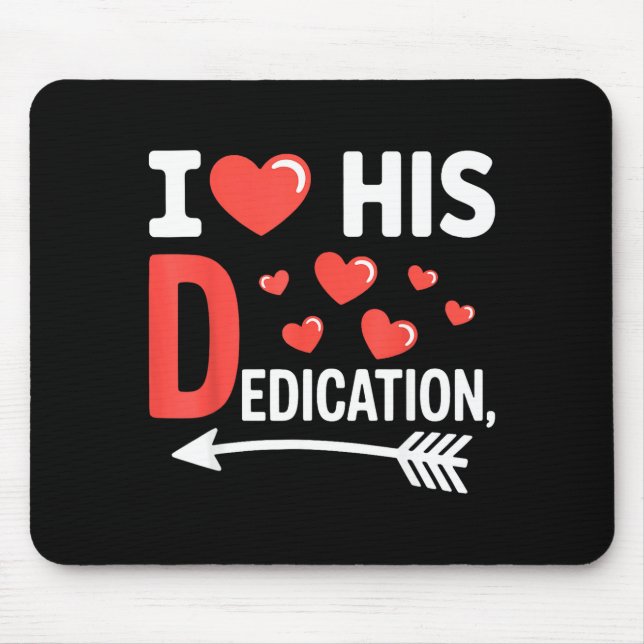 Funny Valentine's Day Couple Matching I Love His D Mousepad (Vorne)