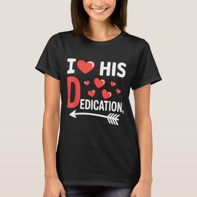 Funny Valentine's Day Couple Matching I Love His D T-Shirt (Vorderseite)