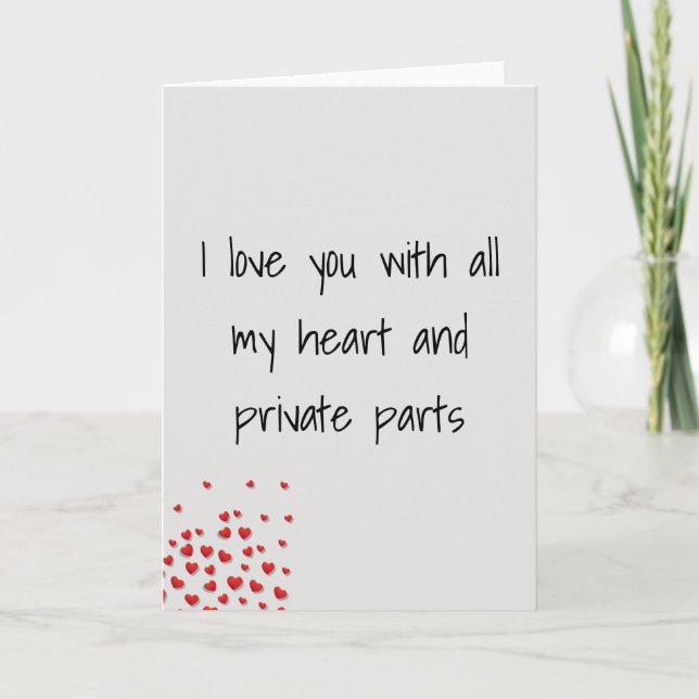 Funny Valentine's Day Liebe Sie Private Parts Karte (Vorderseite)