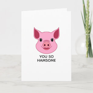 Funny Valentine's Day Pun Sie so Hamsome Pig Feiertagskarte
