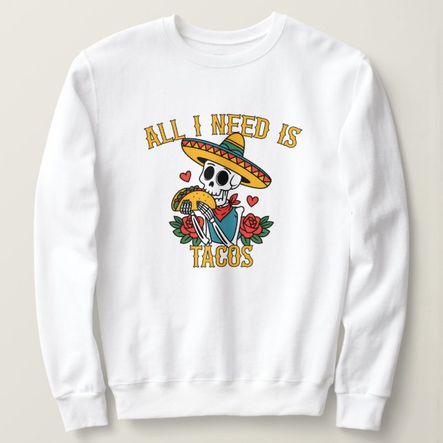 Funny Valentine's day Skeleton Taco Lover Sweatshirt (Design vorne)