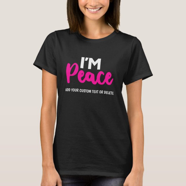 Funny Valentines, ich bin ein Friedensgeschenk für T-Shirt (Vorderseite)
