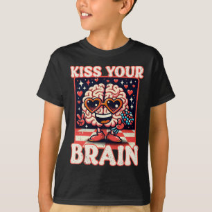 Funny Valentines Test Day Küss Ihr Gehirnlehrer T-Shirt