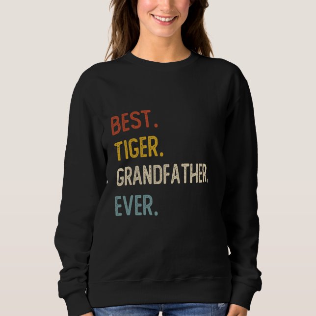 Funny Vater Best Tiger Großvater Ever Shirts Pate (Vorderseite)
