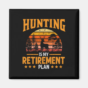 Funny Vater Ruhende Opferjagd ist meine Rente Magnet